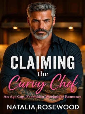 cover image of Claiming the Curvy Chef